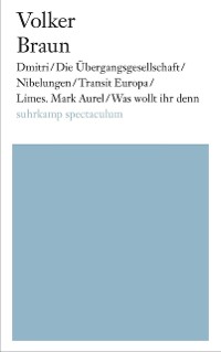 Cover Dmitri / Die Übergangsgesellschaft / Nibelungen / Limes. Mark Aurel / Was wollt ihr denn