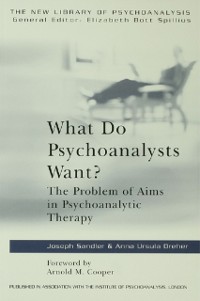 Cover What Do Psychoanalysts Want?