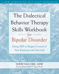 Cover Dialectical Behavior Therapy Skills Workbook for Bipolar Disorder