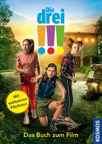 Cover Die drei !!!, Das Buch zum Film (drei Ausrufezeichen)