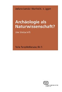 Cover Archäologie als Naturwissenschaft?