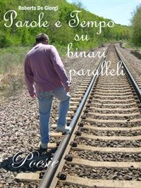 Cover Parole e tempo su binari paralleli