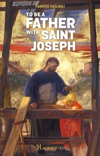 Cover To be a Father with Saint Joseph