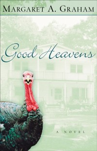 Cover Good Heavens (Esmeralda Trilogy Book #2)