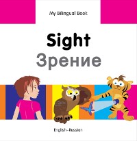 Cover My Bilingual Book–Sight (English–Russian)