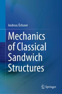 Cover Mechanics of Classical Sandwich Structures