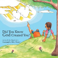 Cover Did You Know God Created You?