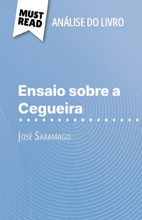 Cover Ensaio sobre a Cegueira de José Saramago (Análise do livro)