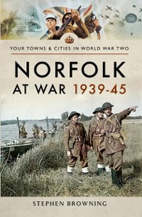 Cover Norfolk at War, 1939-45