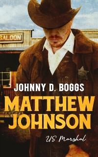 Cover Matthew Johnson, US Marshal