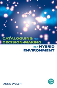 Cover Practical Cataloguing for the Hybrid Environment