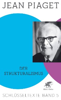 Cover Der Strukturalismus (Schlüsseltexte in 6 Bänden, Bd. 5)