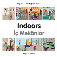 Cover My First Bilingual Book-Indoors (English-Turkish)