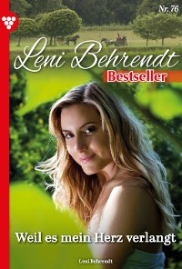 Cover Leni Behrendt Bestseller 76 – Liebesroman