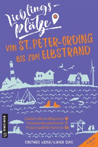 Cover Lieblingsplätze von St. Peter-Ording bis zum Elbstrand