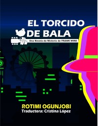 Cover El torcido de bala