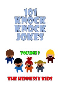 Cover 101 Knock Knock Jokes Volume 3