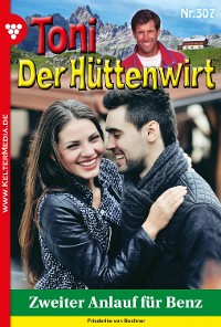 Cover Toni der Hüttenwirt 307 – Heimatroman
