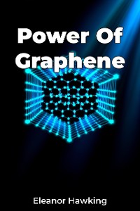 Cover Power Of Graphene