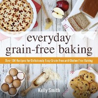 Cover Everyday Grain-Free Baking