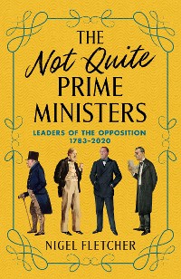 Cover The Not Quite Prime Ministers
