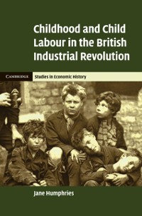Cover Childhood and Child Labour in the British Industrial Revolution