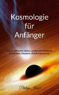 Cover Kosmologie für Anfänger (Farbversion)