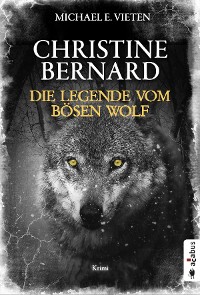 Cover Christine Bernard. Die Legende vom bösen Wolf