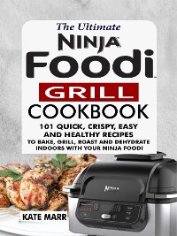 Cover The Ultimate Ninja Foodi Grill Cookbook