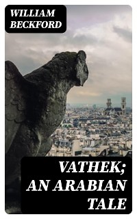 Cover Vathek; An Arabian Tale