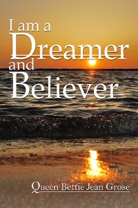 Cover I am a dreamer and believer