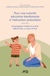 Cover Pour une autorité éducative bienfaisante à l’éducation préscolaire