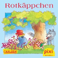 Cover Pixi - Rotkäppchen