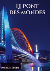 Cover Le pont des mondes