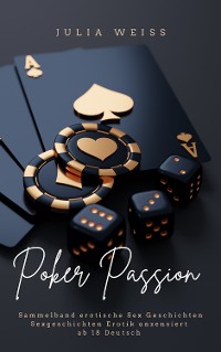 Cover Poker Passion Sammelband erotische Sex Geschichten Sexgeschichten Erotik unzensiert ab 18 Deutsch