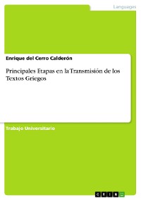 Cover Principales Etapas en la Transmisión de los Textos Griegos