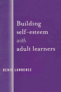 Cover Building Self-Esteem with Adult Learners