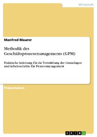 Cover Methodik des Geschäftsprozessmanagements (GPM)