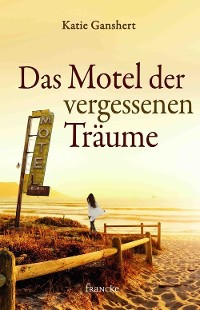 Cover Das Motel der vergessenen Träume