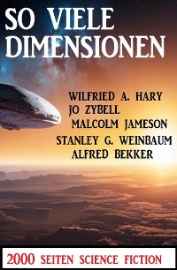 Cover So viele Dimensionen: 2000 Seiten Science Fiction