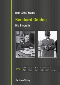 Cover Reinhard Gehlen. Geheimdienstchef im Hintergrund der Bonner Republik