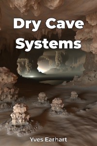 Cover Dry Cave Systems