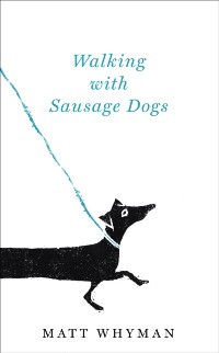 Cover Walking with Sausage Dogs