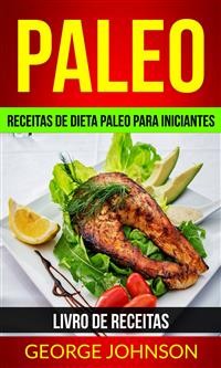 Cover Paleo: Receitas de dieta Paleo para iniciantes (Livro de receitas)
