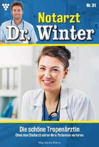 Cover Notarzt Dr. Winter 31 – Arztroman