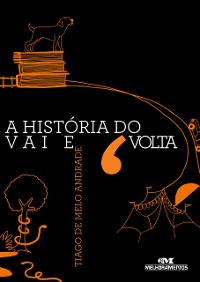 Cover A história do vai e volta