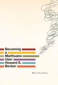 Cover Becoming a Marihuana User