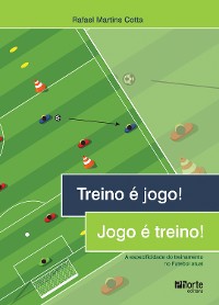 Cover Treino é jogo! Jogo é treino!