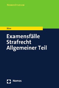 Cover Examensfälle Strafrecht Allgemeiner Teil