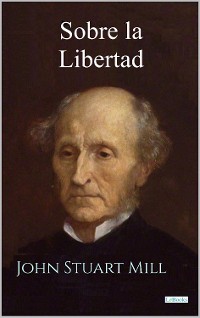 Cover Sobre la Libertad - John Stuart Mill